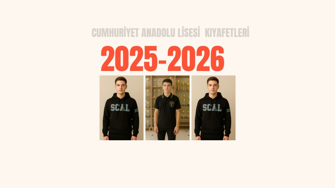  DUYURU – 2025-2026 Eğitim Öğretim Yılı Okul Kıyafeti Bilgilendirmesi