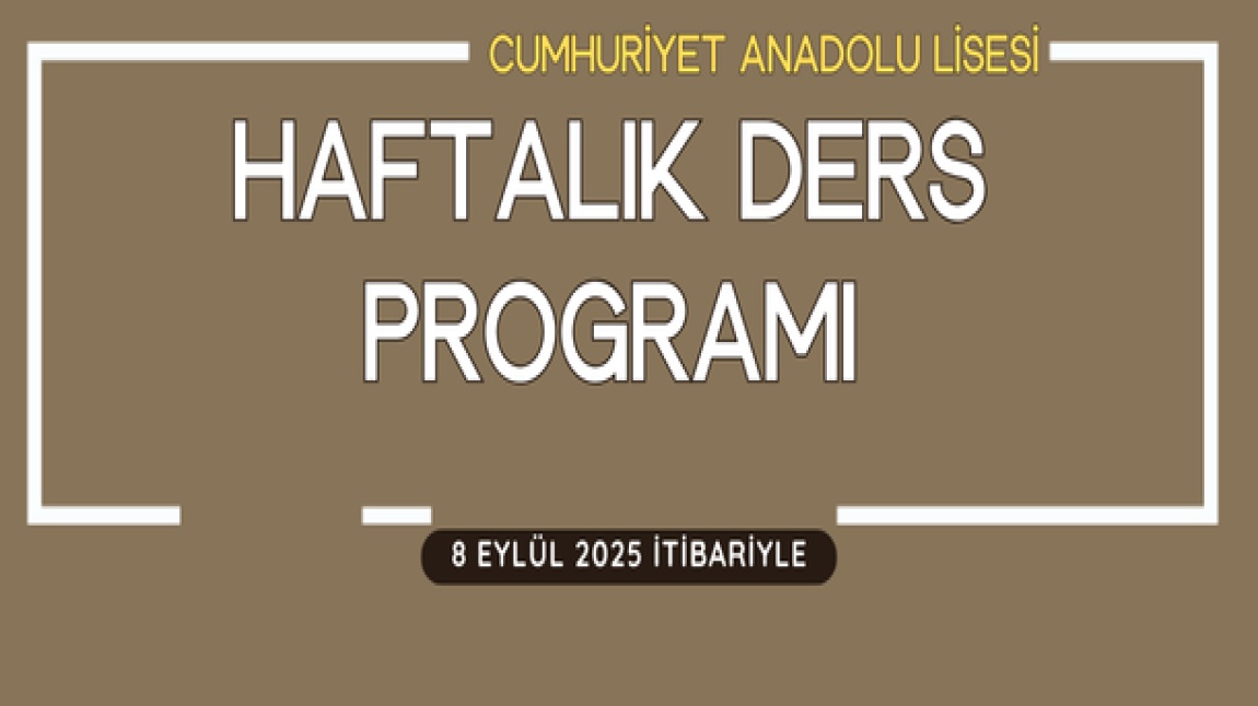 8 Eylül İtibariyle Ders Programları